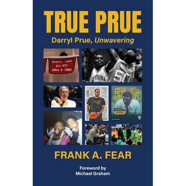 True Prue: Darryl Prue, Unwavering