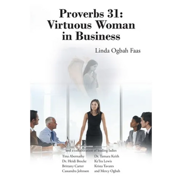 Proverbs 31: Virtuous Woman in Business