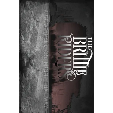 The Brittle Riders: Trilogy