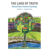 The Land of Truth: Talmud Tales, Timeless Teachings
