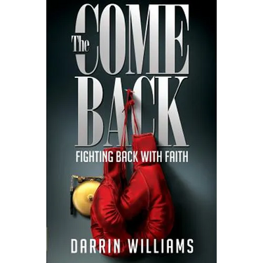 The Comeback: Fighting Back with Faith