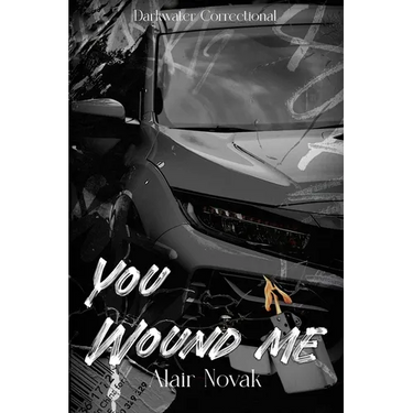 You Wound Me