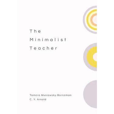 The Minimalist Teacher