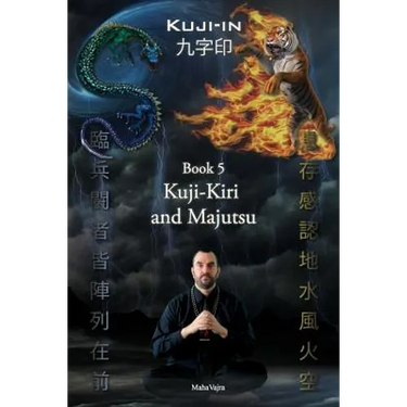 Kuji-Kiri and Majutsu: Sacred Art of the Oriental Mage