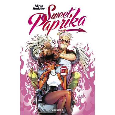 Mirka Andolfo's Sweet Paprika Volume 1