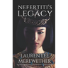 Nefertiti's Legacy: A Lost Pharaoh Chronicles Complement