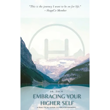 Embracing Your Higher Self: A Practical Guide to Enlightenment