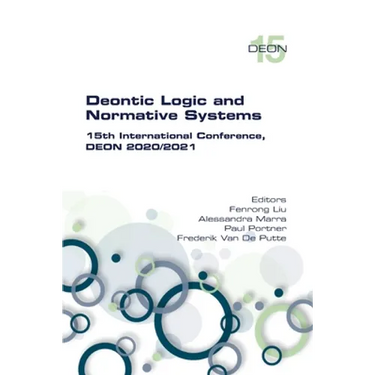 Deontic Logic and Normative Systems. 15th International Conference, DEON 2020/2021