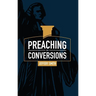 Preaching for Conversions