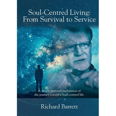 Soul-Centred Living: From Survival to Service