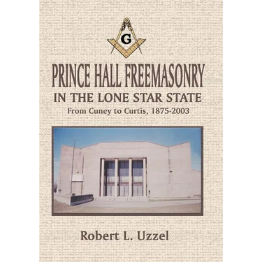 Prince Hall Freemasonry in the Lone Star State