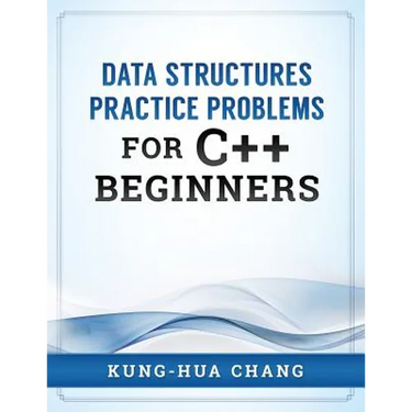 Data Structures Practice Problems for C++ Beginners