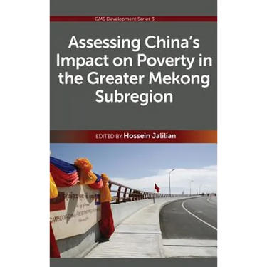 Assessing China's Impact on Poverty in the Greater Mekong Subregion