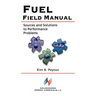 Fuel Field Manual: Sources and Solutions to Performance Problems