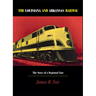 Louisiana and Arkansas Railway: The Story of a Regional Line