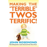 Making the Terrible Twos Terrific!: Volume 16