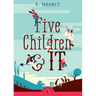 Five Children and It