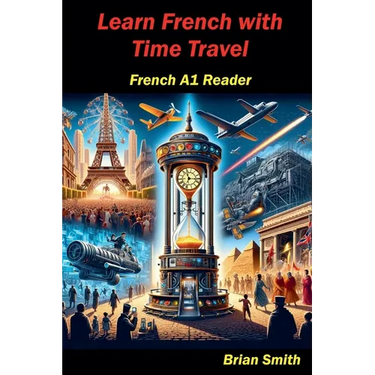 Learn French with Time Travel