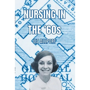 Nursing In The '60s