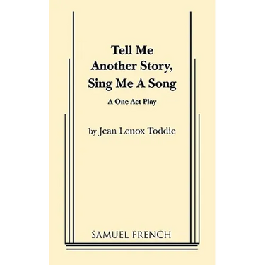 Tell Me Another Story, Sing Me a Song