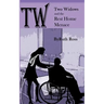Two Widows and the Rest Home Menace