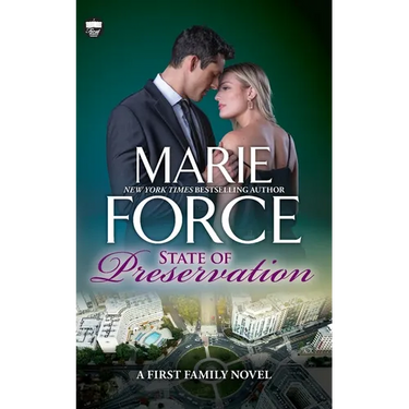 State of Preservation: A First Family Novel