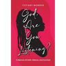 God, Are You Listening?