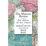 The Masters Review Volume IX: With Stories Selected by Rick Bass
