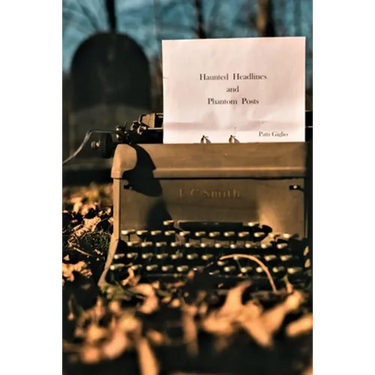 Haunted Headlines and Phantom Posts