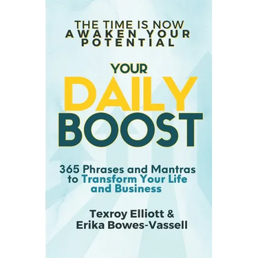 Your Daily Boost 365: 365 Phrases and Mantras to Transform Your Life and Business