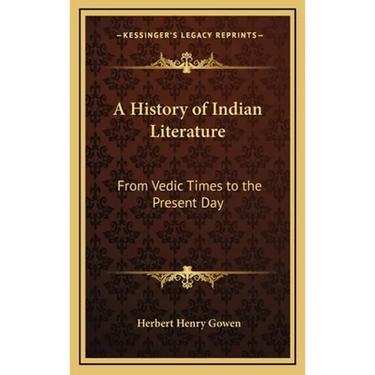 A History of Indian Literature: From Vedic Times to the Present Day