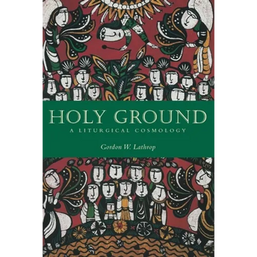 Holy Ground: A Liturgical Cosmology