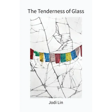 The Tenderness of Glass