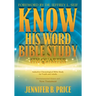 Know His Word Bible Study: 4th Quarter: 4th Quarter