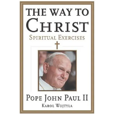 The Way to Christ: Spiritual Exercises