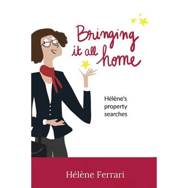 Bringing it all home: Hélène's property searches