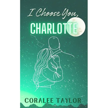 I Choose You, Charlotte