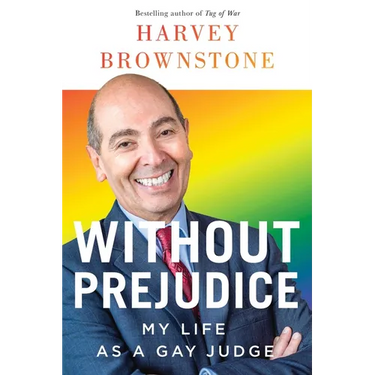 Without Prejudice: My Life as a Gay Judge