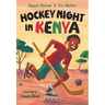 Hockey Night in Kenya