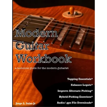 Modern Guitar Workbook: a technical guide for the modern guitarist