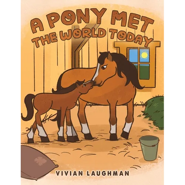 A Pony Met the World Today