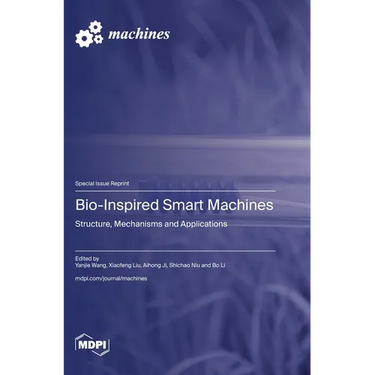 Bio-Inspired Smart Machines: Structure, Mechanisms and Applications