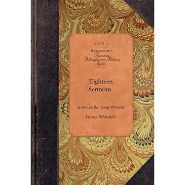 Eighteen Sermons by George Whitefield