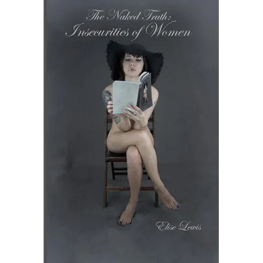 The Naked Truth: The Insecurities of Women