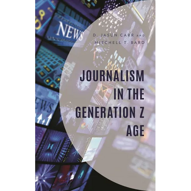 Journalism in the Generation Z Age