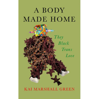 A Body Made Home: They Black Trans Love