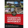 Whiskey Lore's Travel Guide to Experiencing American Whiskey: 2026 Edition