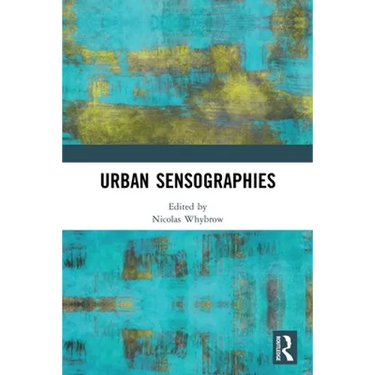 Urban Sensographies