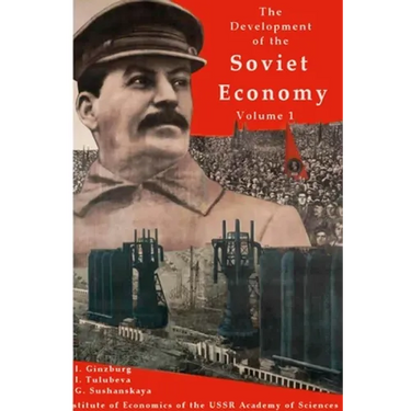 The development of the Soviet Economy