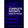 Tesla: The Complete Patents of Nikolas Tesla